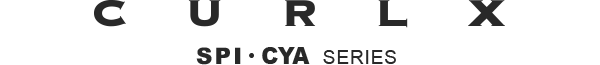 CURLX SPI・CYA SERIES
