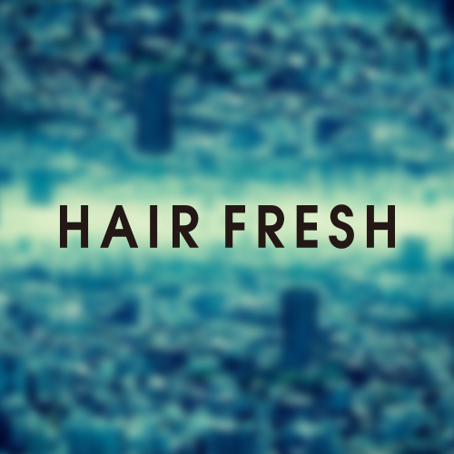 HAIR FRESH